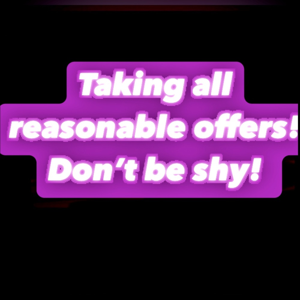 Make me an offer! Willing to trade certain items.